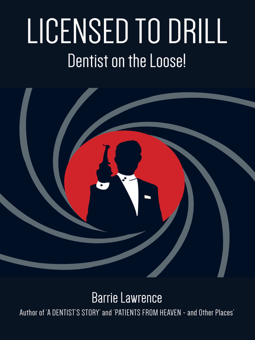 Title details for LICENSED TO DRILL! by Barrie Lawrence - Available